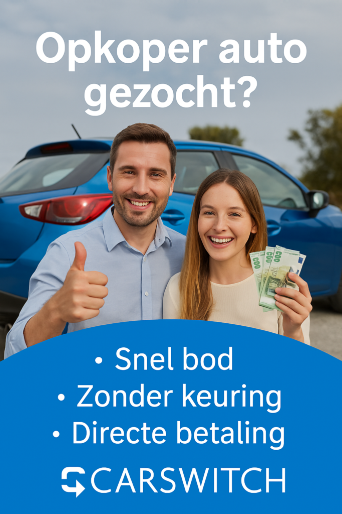Opkoper auto gezocht? Kies veilig en snel voor carswitch.be | Auto verkopen België