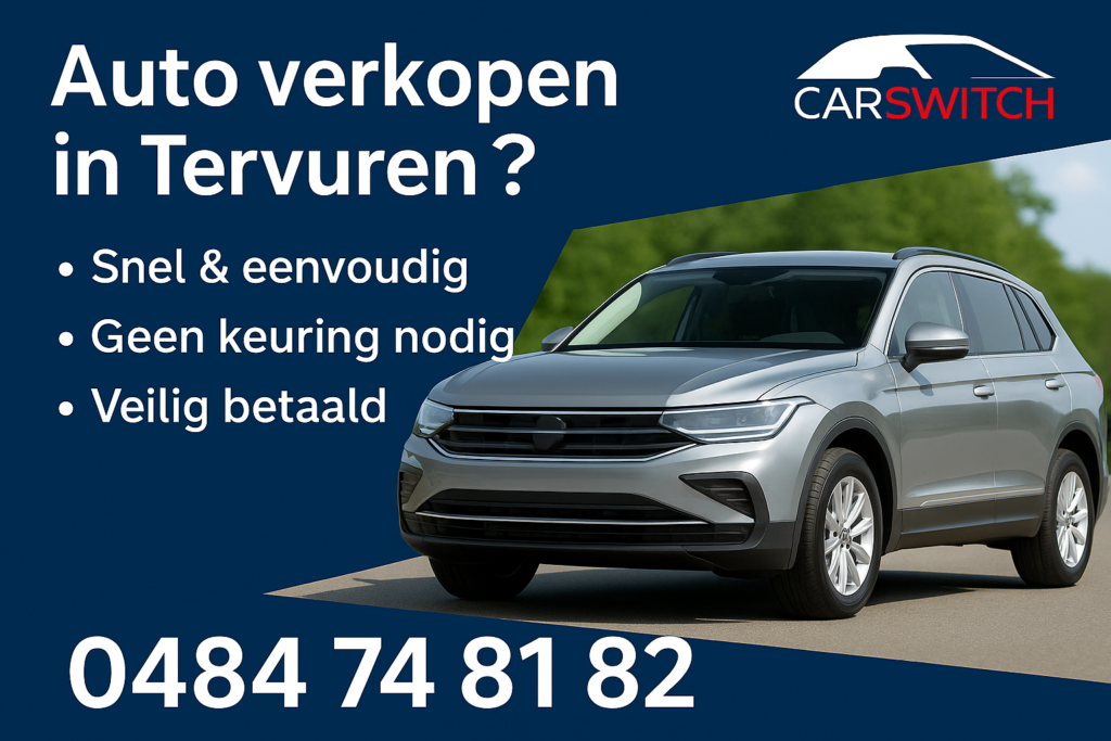 Auto verkopen in Tervuren? Verkoop zonder keuring via opkoper | CARSWITCH