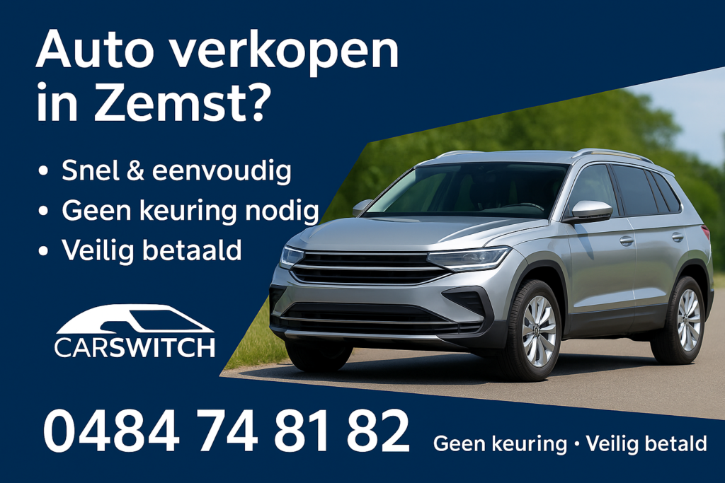 Auto verkopen in Zemst? Verkoop zonder keuring via erkende opkoper | CARSWITCH