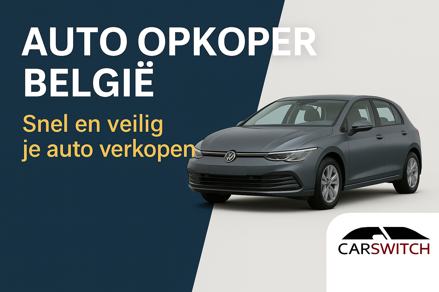 Auto opkoper in België | Verkoop je auto zonder keuring | Carswitch België